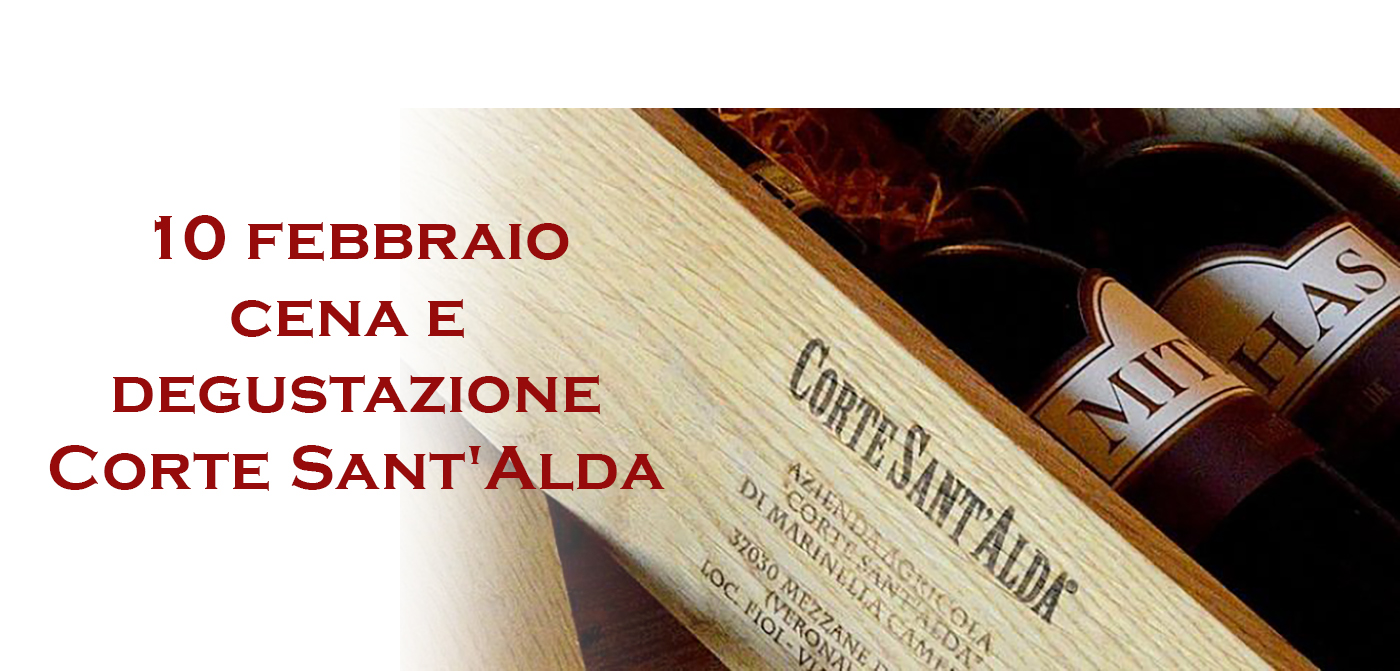 Cena con i vini di Corte Sant’Alda